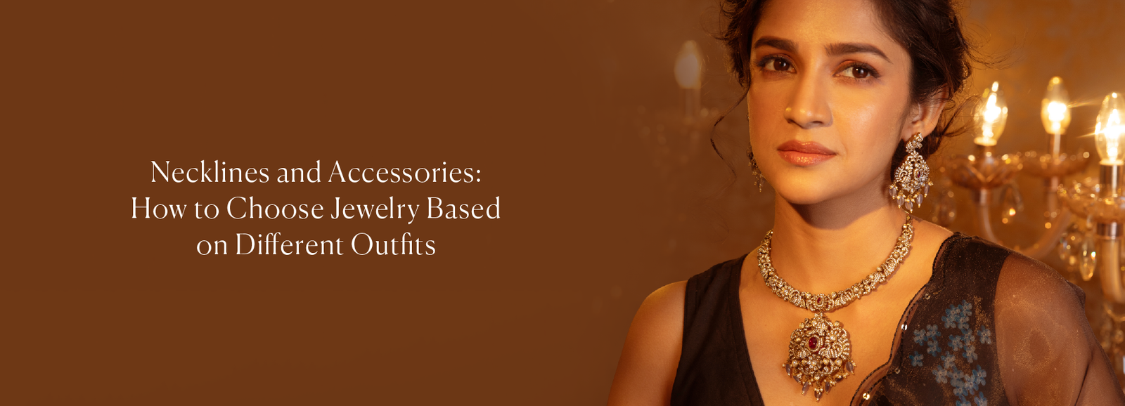 Necklines and Accessories: How to Choose Jewelry Based on Different Ou -  Tarinika